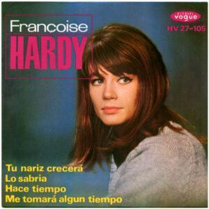 Françoise Hardy - Tu Nariz Crecerá-0