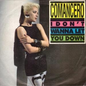 Comancero - I Don't Wanna Let You Down-0