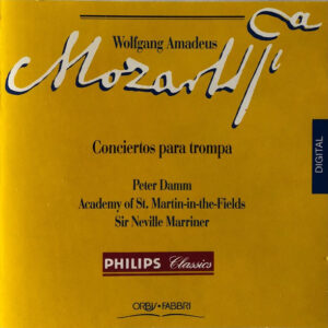 Wolfgang Amadeus Mozart, Peter Damm, The Academy Of St. Martin-in-the-Fields, Sir Neville Marriner - Conciertos Para Trompa-0