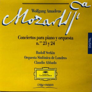 Wolfgang Amadeus Mozart / Rudolf Serkin, London Symphony Orchestra, Claudio Abbado - Conciertos Para Piano Y Orquesta Nos. 23 Y 24-0