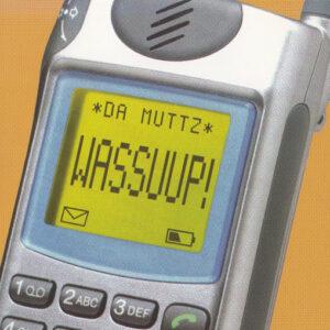 Da Muttz - Wassuup!-0
