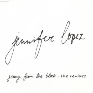 Jennifer Lopez - Jenny From The Block - The Remixes-0
