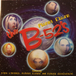The B-52's - Planet Claire-0