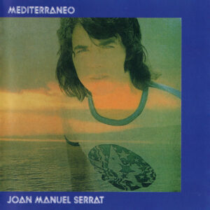 Joan Manuel Serrat - Mediterráneo-0