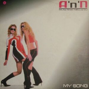 A'N'N (Amy & Nelly DJ) - My Song-0
