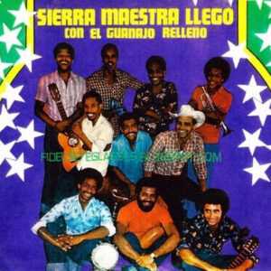 Sierra Maestra - Sierra Maestra Llego (Con El Guanajo Relleno)-0