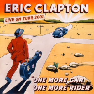 Eric Clapton - One More Car, One More Rider (Live On Tour 2001)-0