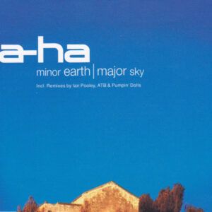 a-ha - Minor Earth | Major Sky-0