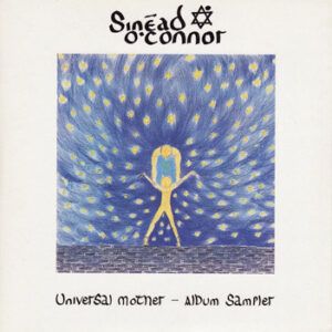 Sinéad O'Connor - Universal Mother - Album Sampler-0