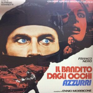 Ennio Morricone - (Colonna Sonora Originale Del Film) Il Bandito Dagli Occhi Azzurri-0
