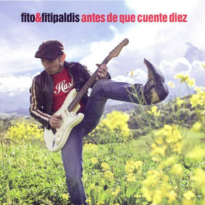 Fito & Fitipaldis - Antes De Que Cuente Diez-0