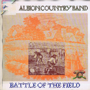 The Albion Country Band - Battle Of The Field-0