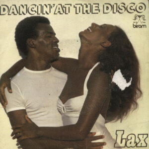 L.A.X. - Dancin' At The Disco-0