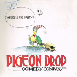Pigeon Drop - Where's The Party?-0