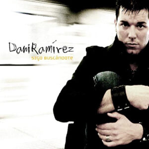 Dani Ramírez - Sigo Buscándote-0
