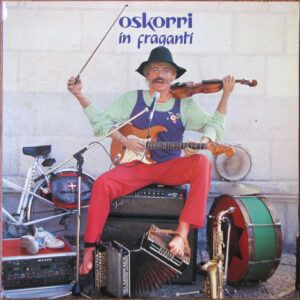 Oskorri - In Fraganti-0