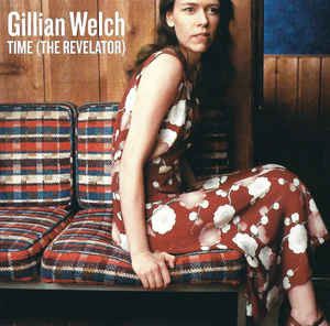Gillian Welch - Time (The Revelator)-0