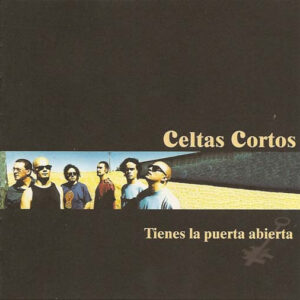 Celtas Cortos - Tienes La Puerta Abierta-0