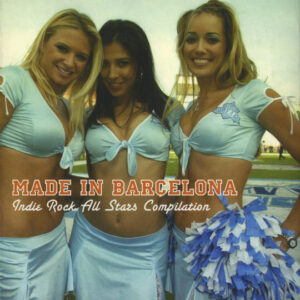Various - Made In Barcelona (Indie Rock All Stars Compilation)-0