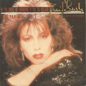 Jennifer Rush - Canta En Español Si Tu Eres Mi Hombre Y Yo Tu Mujer (The Power Of Love)-0