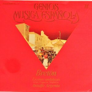 Gran Orquesta Sinfónica Director: Ataúlfo Argenta, Tomás Bretón - Genios de la Música Española 14 - Escenas andaluzas-0