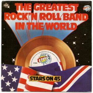Stars On 45 - The Greatest Rock'n Roll Band In The World-0