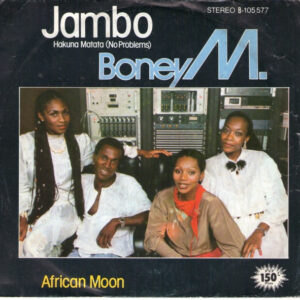 Boney M. - Jambo Hakuna Matata (No Problems) / African Moon-0