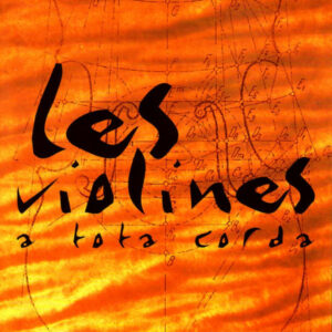 Les Violines - A Tota Corda-0