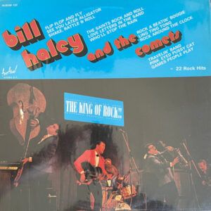 Bill Haley And His Comets - The King Of Rock-0