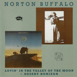 Norton Buffalo - Lovin' In The Valley Of The Moon + Desert Horizon-0
