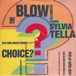 The Blow Monkeys Featuring Sylvia Tella - Choice?-0