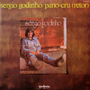 Sérgio Godinho - Pano-Cru (Retor)-0