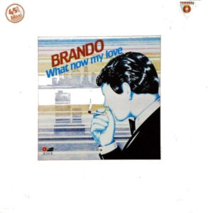 Brando - What Now My Love-0