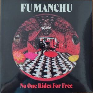 Fu Manchu - No One Rides For Free-0