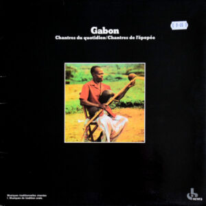 Various - Gabon Chantres Du Quotidien / Chantres De L'Epopée-0