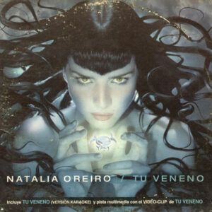Natalia Oreiro - Tu Veneno-0