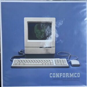 Conformco - Controlled, Altered, Deleted, Restarted.-0