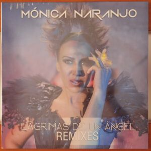 Mónica Naranjo - Lágrimas De Un Ángel - Remixes-0