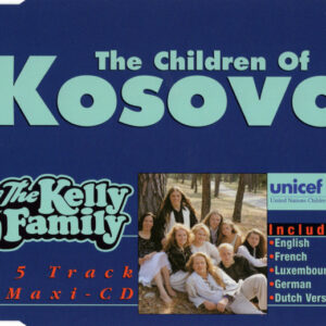The Kelly Family - The Children Of Kosovo-0
