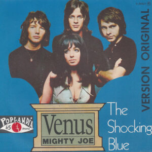 Shocking Blue - Venus / Mighty Joe-0