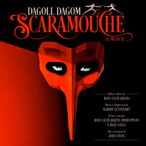 Albert Guinovart, Joan Lluís Bozzo, David Pintó, Joan Vives - Scaramouche - Dagoll Dagom-0