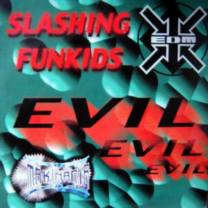 Slashing Funkids - Evil-0
