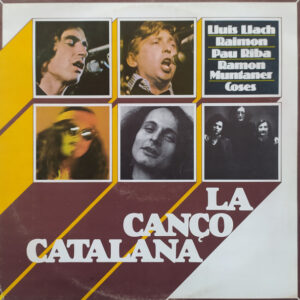 Lluis Llach, Raimon, Pau Riba, Ramón Muntaner, Coses - La Cançó Catalana-0