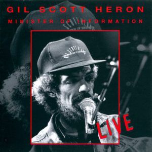 Gil Scott-Heron - Minister Of Information - Live-0