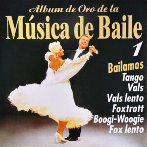 Various - Album De Oro De La Música De Baile 1-0