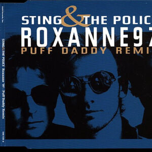 Sting & The Police - Roxanne 97 (Puff Daddy Remix)-0