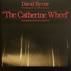 David Byrne - The Complete Score From The Broadway Production Of "The Catherine Wheel"-0
