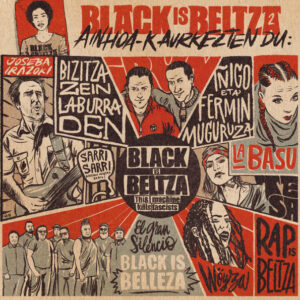 El Gran Silencio, Joseba Irazoki, La Basu, Tesa (4), Woyza, Fermin Muguruza Eta Iñigo Muguruza - Black Is Beltza 2 - Ainhoa-k Aurkezten Du: El Gran Silencio, Joseba Irazoki, La Basu, Tesa, Wöyza, Fermin Eta Iñigo Muguruza-0