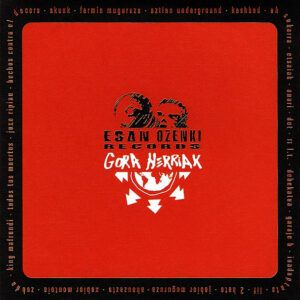 Various - Esan Ozenki Records - Gora Herriak-0
