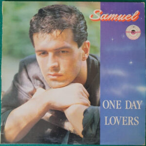 Samuel (6) - One Day Lovers / Love Me Too Much-0